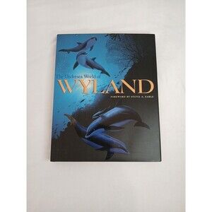 Undersea World of Wyland - Art By Robert Wyland SIGNED / 1st Ed. Print Hardback